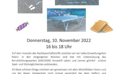 10 November from 16 p.m. to 18 p.m. Opening ceremony forecourt on Nachbarschaftstreff