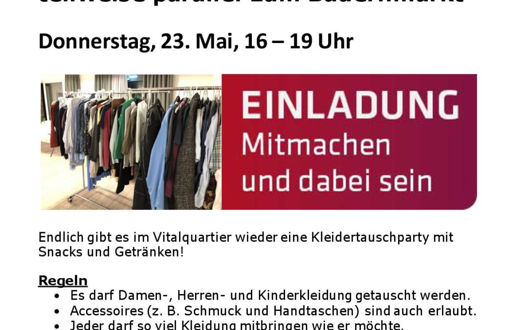 Thursday, May 23rd 16.00:19.00 p.m. – XNUMX:XNUMX p.m. Clothes swap party in the Vitalquartier