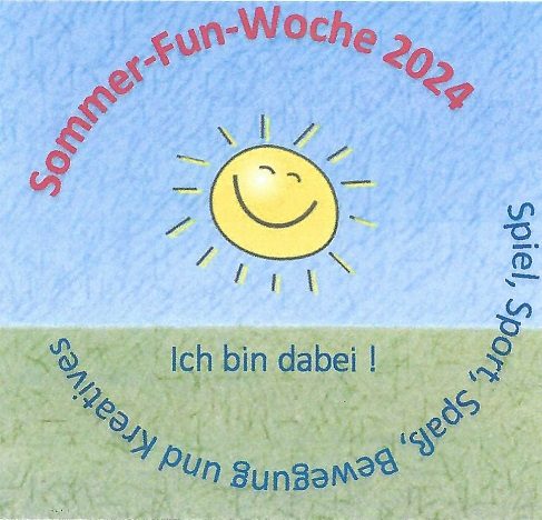 Montag 1. Juli – Freitag 5. Juli 2024 Sommer – Fun – Woche: Ein Spaß für alle Mittelfelder Kinder und Erwachsene