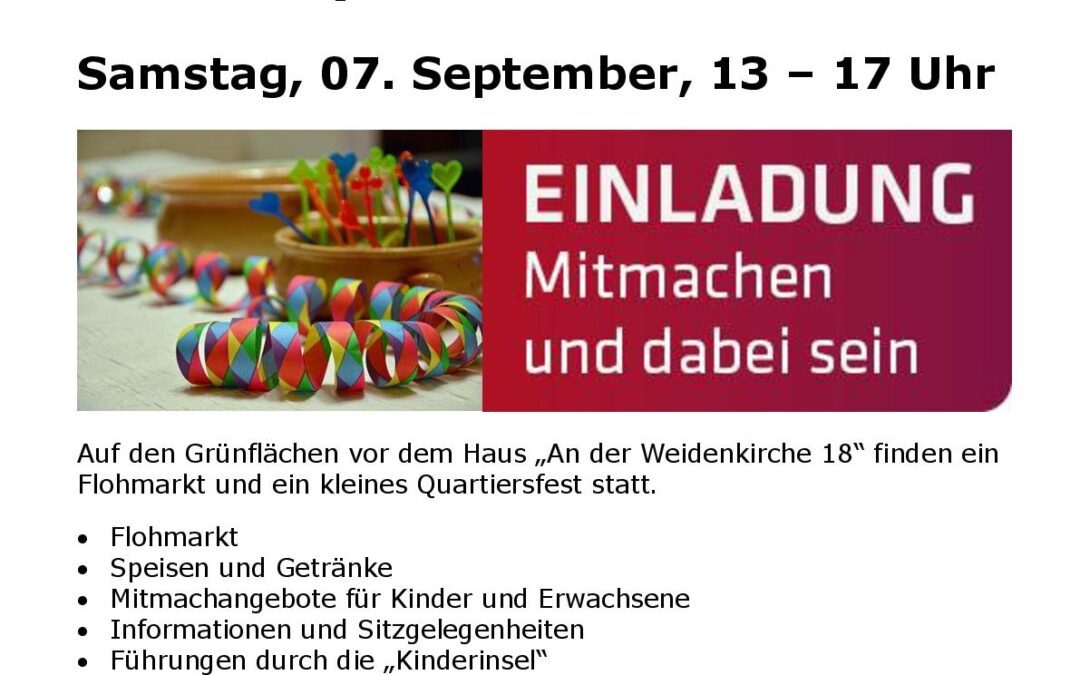 Samstag, 07. September, 13.00 – 17.00 Uhr Flohmarkt & Quartiersfest im Vitalquartier