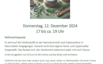 Donnerstag, 12. Dezember, 17.00 – 19.00 Uhr „Workshop Naturkosmetik“