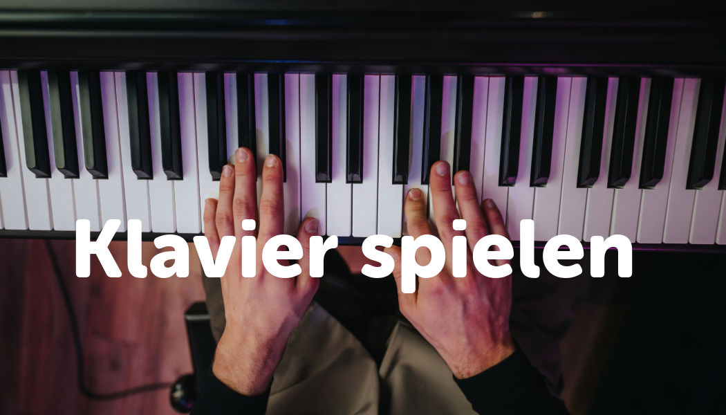 Klavier spielen